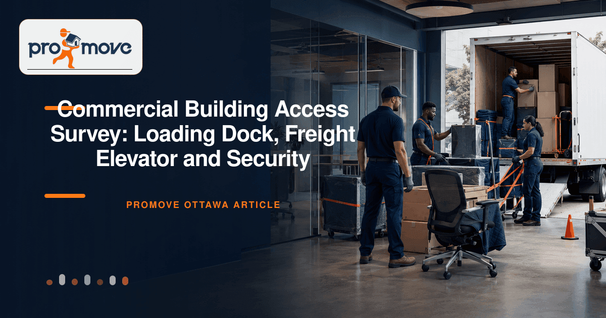 Commercial Building Access Survey: Loading Dock, Freight Elevator and Security, ProMove Ottawa featured guide image