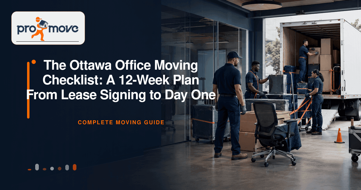 The Ottawa Office Moving Checklist: A 12-Week Plan From Lease Signing to Day One, ProMove Ottawa featured guide image