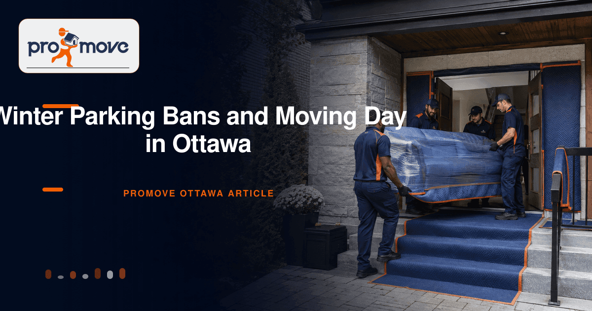 Winter Parking Bans and Moving Day in Ottawa, ProMove Ottawa featured guide image