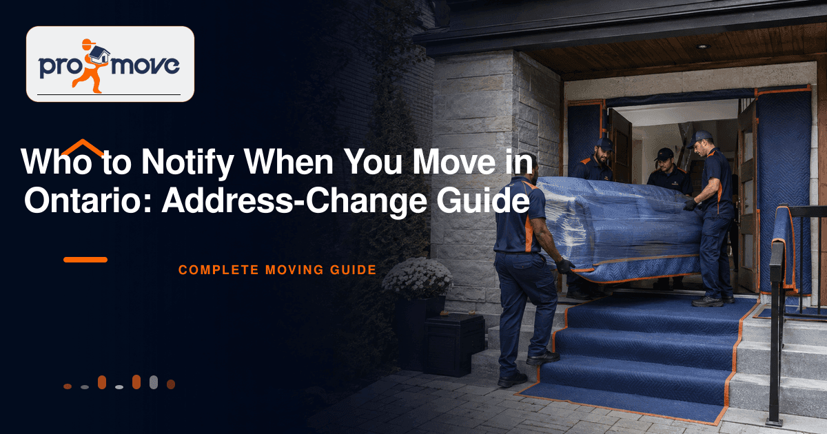 Who to Notify When You Move in Ontario: Address-Change Guide, ProMove Ottawa featured guide image