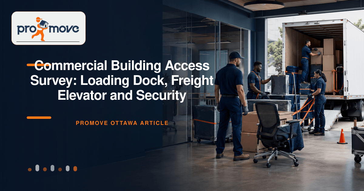 Commercial Building Access Survey: Loading Dock, Freight Elevator and Security, ProMove Ottawa featured guide image