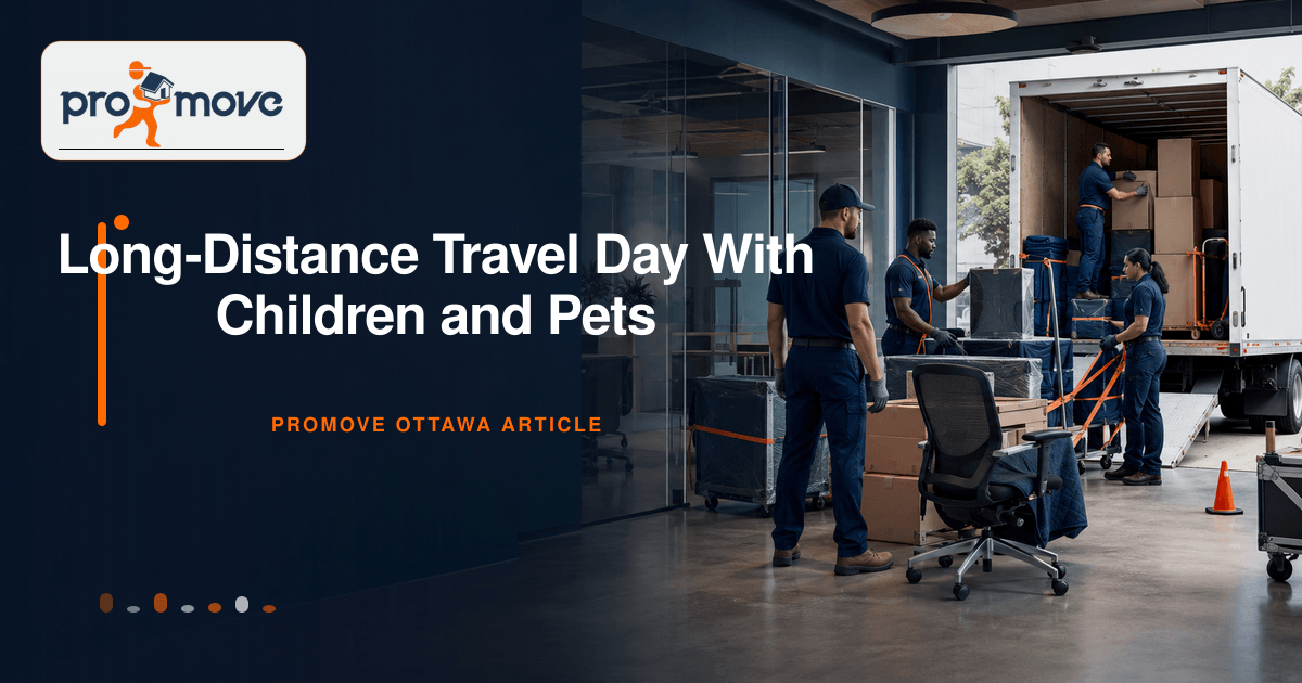 Long-Distance Travel Day With Children and Pets, ProMove Ottawa featured guide image
