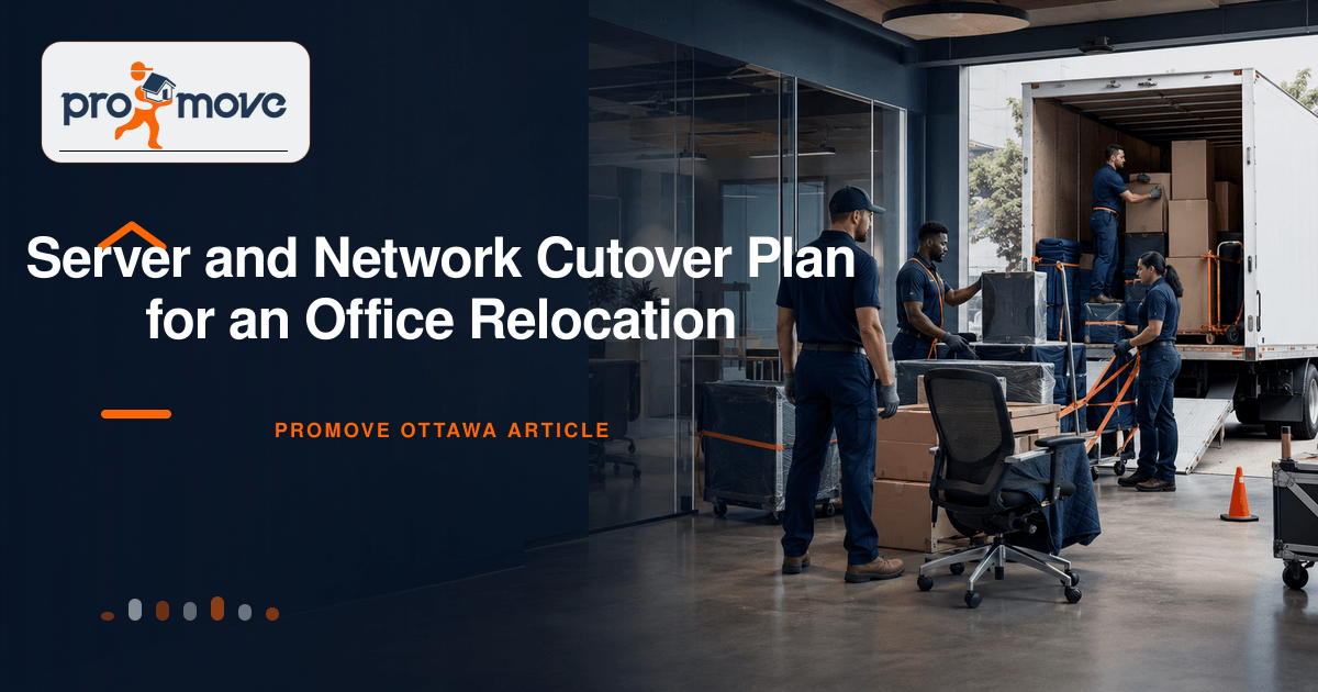 Server and Network Cutover Plan for an Office Relocation, ProMove Ottawa featured guide image
