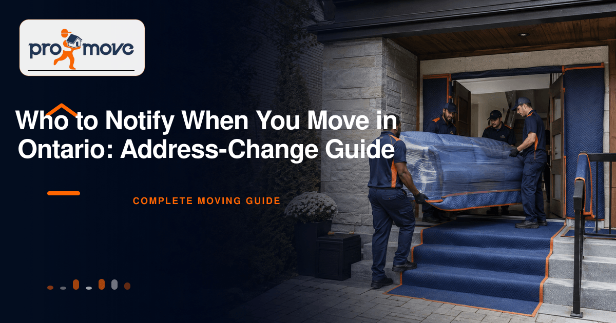 Who to Notify When You Move in Ontario: Address-Change Guide, ProMove Ottawa featured guide image